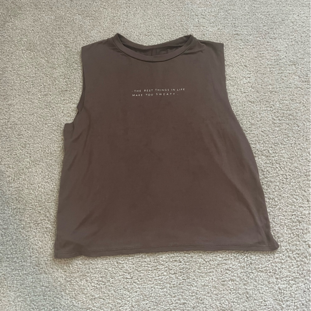 Women's Sleeveless Brown Muscle Tee - The best things in life make you sweaty